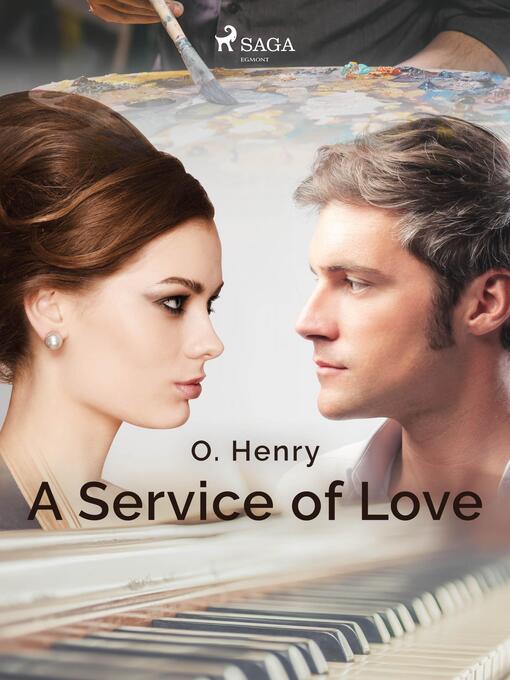 Titeldetaljer för A Service of Love av O. Henry - Tillgänglig
